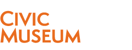 Civic Museum written in orange text.